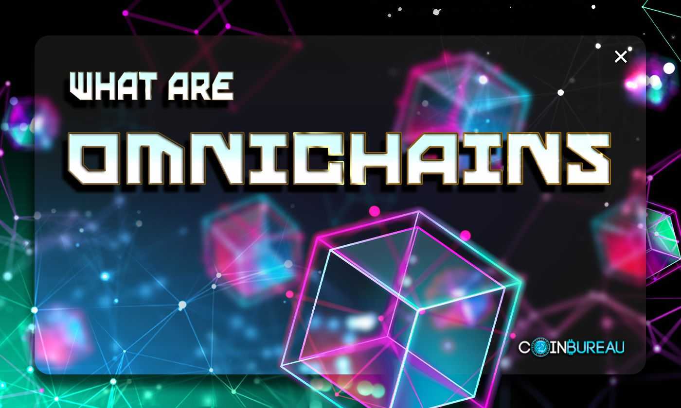 Exploring Omnichain: What Is It, Benefits & Differences
