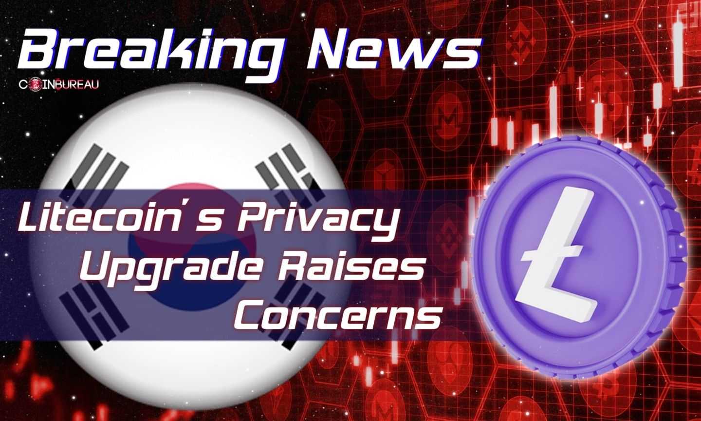Litecoin’s Privacy Upgrade Raises Concerns from Korean Crypto Exchanges