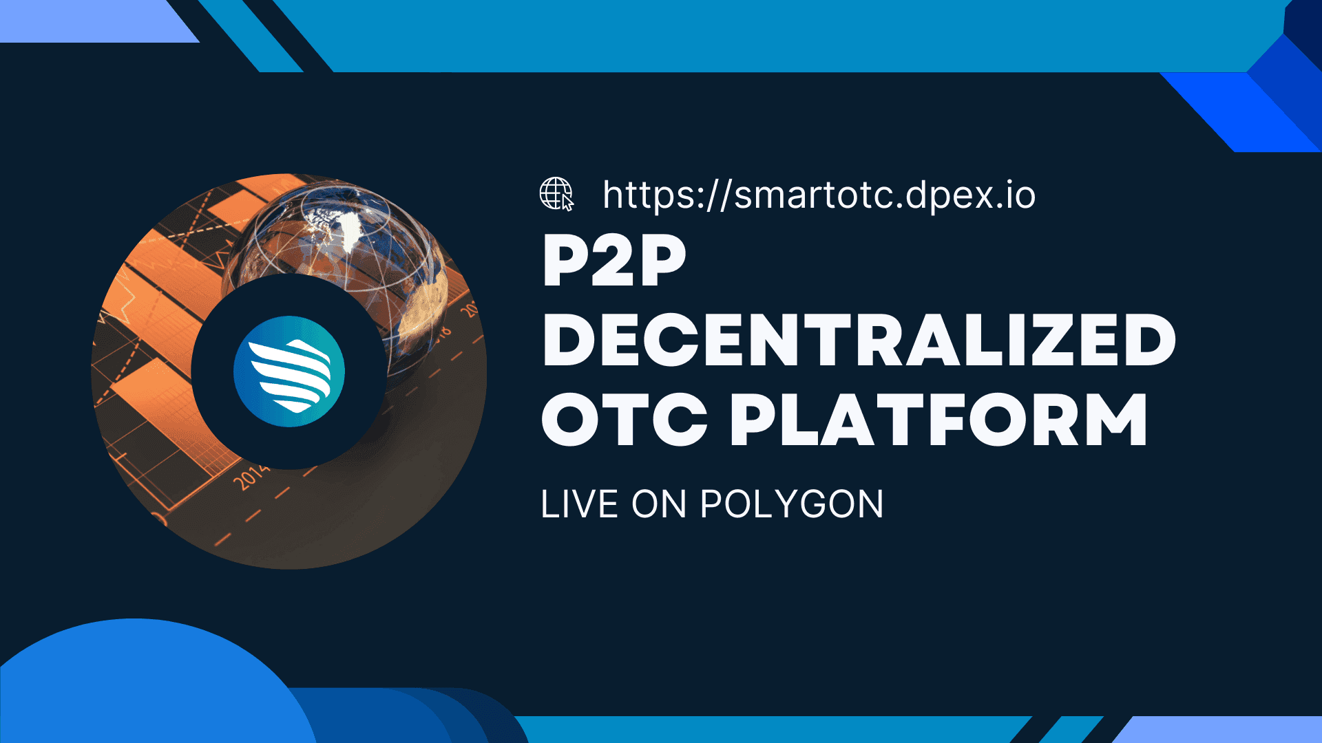 DPEX Announces the Launch of SmartOTC: A Revolutionary Peer-to-Peer Decentralized OTC Platform