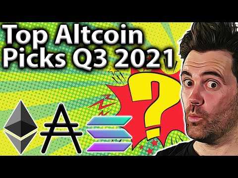 TOP Altcoin Picks 2021 Q3: SOLID Potential!!