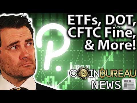 Crypto News: Bitcoin ETF, Polkadot, Price Predictions & More!!